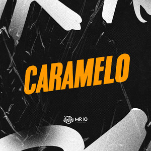 Caramelo (Explicit)