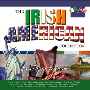 The Irish American Collection (Music Song & Dance)