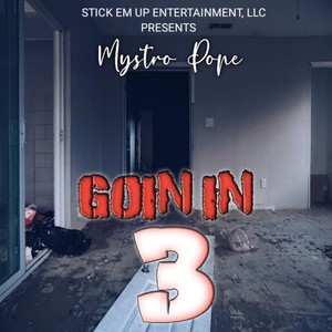 Goin in 3 (Explicit)