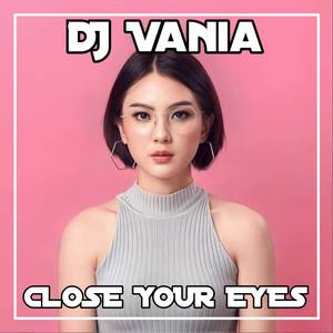 DJ Close Your Eyes