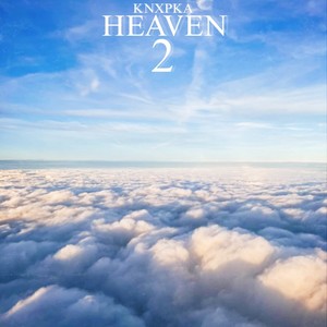 Heaven 2 (Explicit)