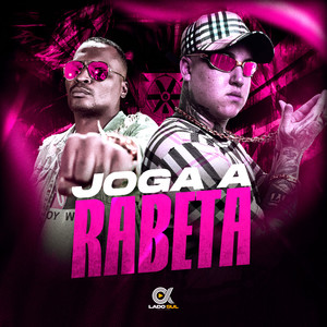 Joga A Rabeta (Explicit)