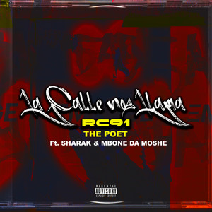 LA CALLE NOS LLAMA (Explicit)