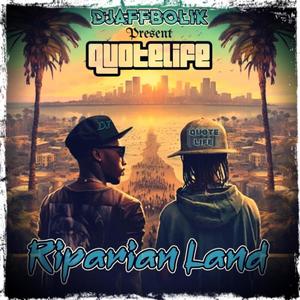 Riparian Land (feat. Quotelife)