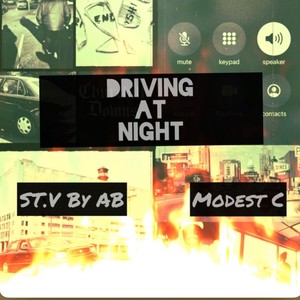 Driving At Night (feat. Modest C) (Explicit)