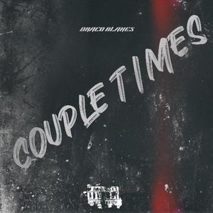 Couple Times (Explicit)