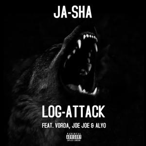 Log-Attack (feat. VorDa, Joe Joe & Alyo) [Explicit]