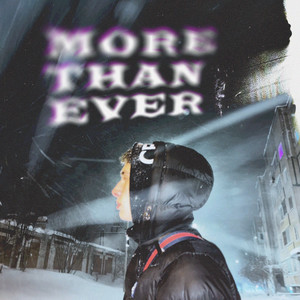 More Than Ever (Explicit)