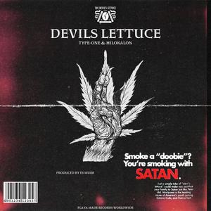 DEVILS LETTUCE (Explicit)