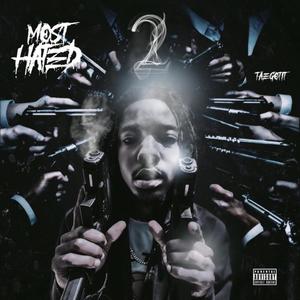 Most Hated 2 (Explicit)