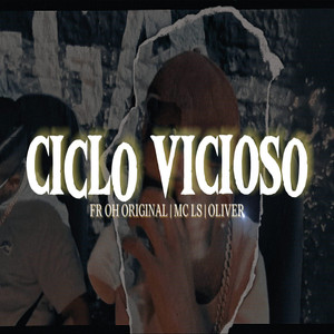 CICLO VICIOSO (Explicit)