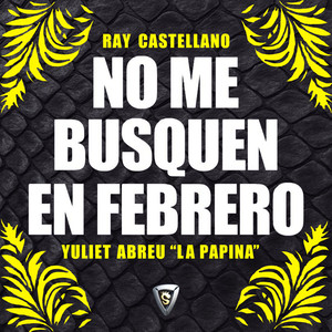 No me busquen en Febrero