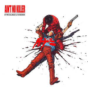 Ain't No Killer (Explicit)