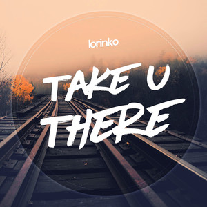 Take You There