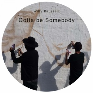 Gotta Be Somebody