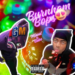 Burnham Bops (feat. Bebo) [Explicit]