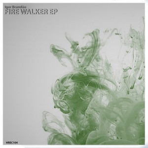 Fire Walker Ep