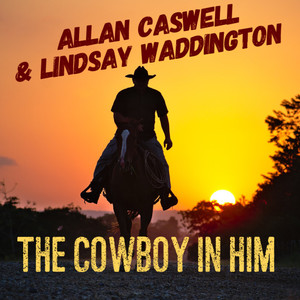 The Cowboy In Him