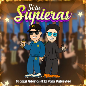 Si Tu Supieras