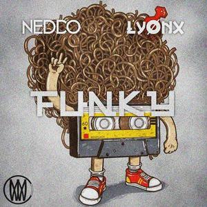 Funky(feat. Lyonx) (Explicit)