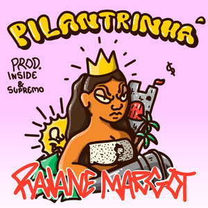 Pilantrinha (Explicit)