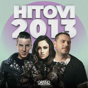 Grand Hitovi 2013