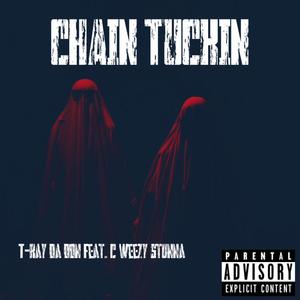 CHAIN TUCKIN (Explicit)