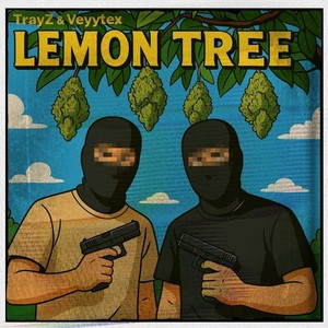 Lemon Tree (Explicit)