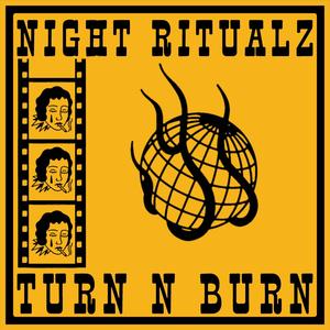 Turn N Burn (Explicit)