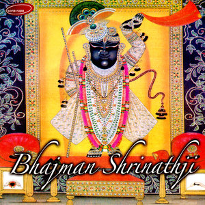 Bhajman Shrinathji