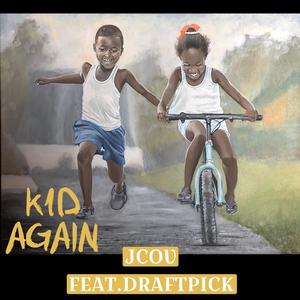 KID AGAIN (feat. Draftpick)