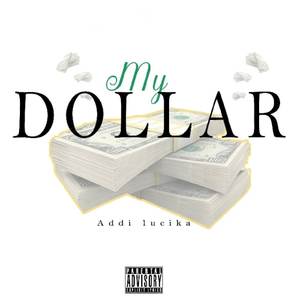 My Dollar (Explicit)