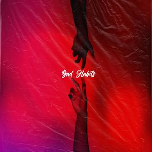 Bad Habits