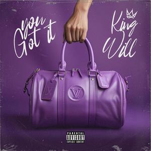 You Got It (Explicit)