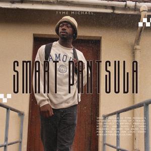 Smart Pantsula (Explicit)