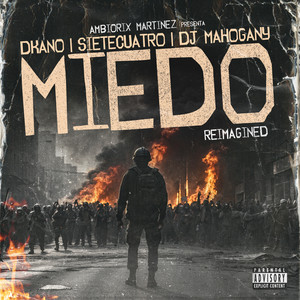 Miedo (Reimagined|Explicit)