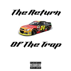 The Return of the Trap (feat. NightNight & PaisrBeats) [Explicit]