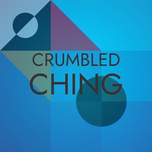 Crumbled Ching