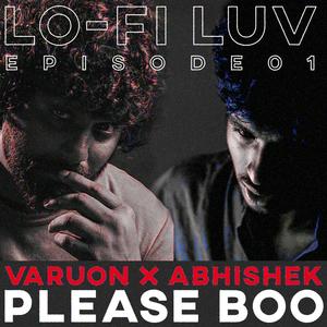 Please Boo(feat. Abhishek TJ)