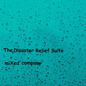 The Disaster Relief Suite