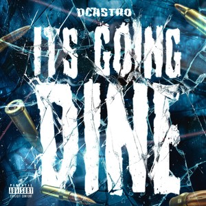 It's Going Dine (Explicit)