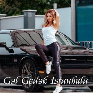 Gəl Gedək İstanbula (Remix)