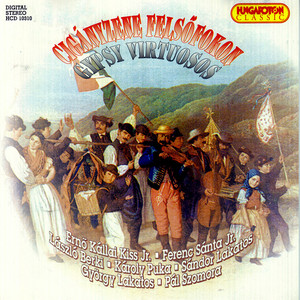 Gypsy Virtuoso Music As Performed by Various Gypsy Bands