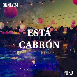 Está Cabrón (feat. Puko) [Explicit]