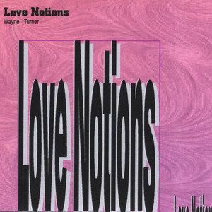 Love Notions