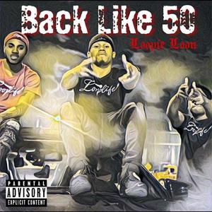 Back Like 50 (Explicit)