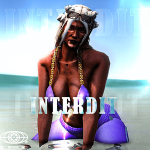 INTERDIT (Explicit)