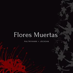 Flores Muertas