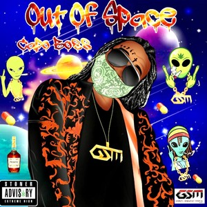 OUT OF SPACE (Explicit)
