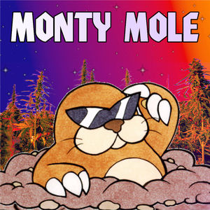 MONTY MOLE (Explicit)